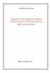 Progetti di codificazione civile nella Toscana della Restaurazione