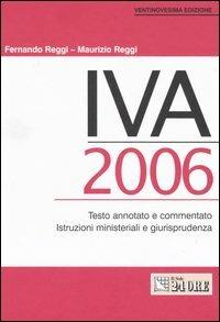IVA 2006 - Fernando Reggi, Maurizio Reggi - Libro Il Sole 24 Ore 2006 | Libraccio.it