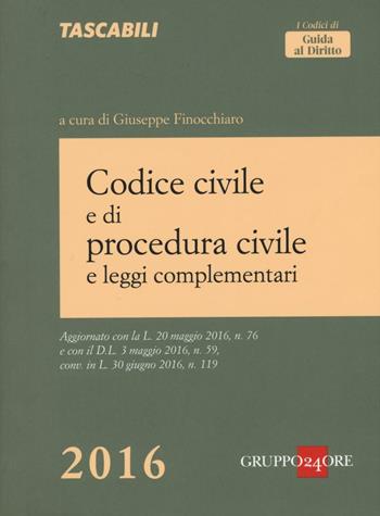 Codice civile e di procedura civile e leggi complementari  - Libro Il Sole 24 Ore 2016, I Codici di Guida al Diritto. I Tascabili | Libraccio.it
