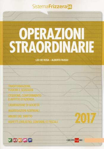 Operazioni straordinarie - Leo De Rosa, Alberto Russo, Michele Iori - Libro Il Sole 24 Ore 2017 | Libraccio.it