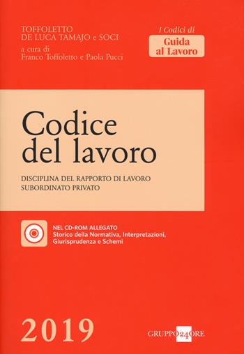 Codice del lavoro. Disciplina del rapporto di lavoro subordinato privato. Con CD-ROM  - Libro Il Sole 24 Ore 2018, I Codici di Guida al Lavoro | Libraccio.it