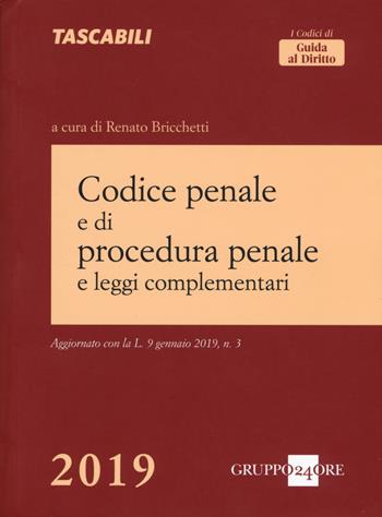 Codice penale e di procedura penale e leggi complementari  - Libro Il Sole 24 Ore 2019, I Codici di Guida al Diritto. I Tascabili | Libraccio.it