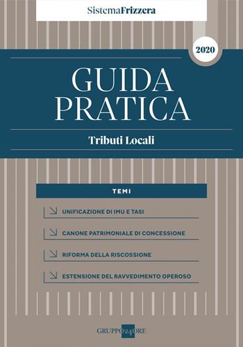 Guida pratica fiscale. Tributi locali 2020 - Giuseppe Debenedetto - Libro Il Sole 24 Ore 2020, Guide pratiche | Libraccio.it