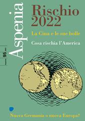 Aspenia. Vol. 95: Rischio 2022.