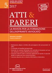 Atti & pareri. La rivista per la formazione dell'aspirante avvocato (2017). Con Contenuto digitale per accesso online. Vol. 5: Ottobre