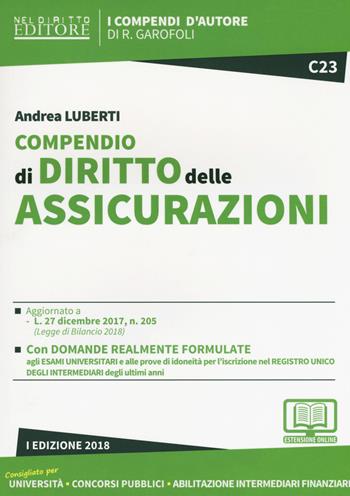 Compendio di diritto delle assicurazioni - Andrea Luberti - Libro Neldiritto Editore 2018, I compendi d'autore | Libraccio.it