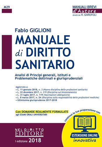 Manuale di diritto sanitario. Con espansione online - Fabio Giglioni - Libro Neldiritto Editore 2018, Manuali brevi d'autore | Libraccio.it