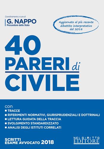 40 pareri di civile  - Libro Neldiritto Editore 2018, Scritti esame avvocato | Libraccio.it