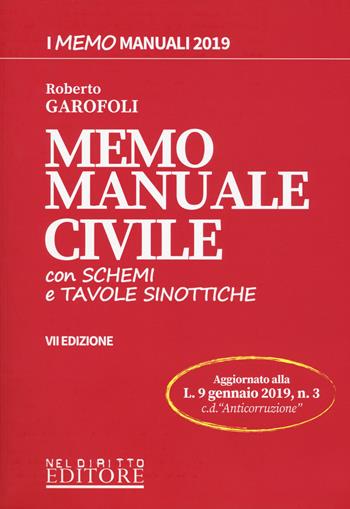 Memo manuale civile con schemi e tavole sinottiche. Con aggiornamento online - Roberto Garofoli - Libro Neldiritto Editore 2019, Memo manuali. Schemi e tavole sinottiche | Libraccio.it