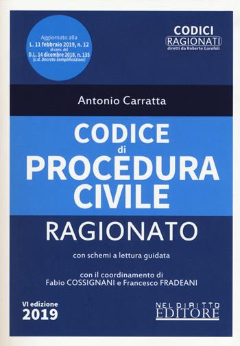 Codice di procedura civile ragionato - Antonio Carratta - Libro Neldiritto Editore 2019, Codici ragionati | Libraccio.it
