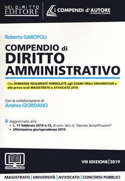 Compendio di diritto amministrativo. - Roberto Garofoli - Libro Neldiritto Editore 2019, I compendi d'autore | Libraccio.it