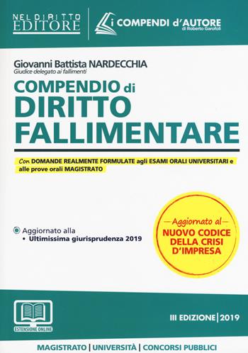 Compendio di diritto fallimentare - Giovanni Battista Nardecchia - Libro Neldiritto Editore 2019, I compendi d'autore | Libraccio.it