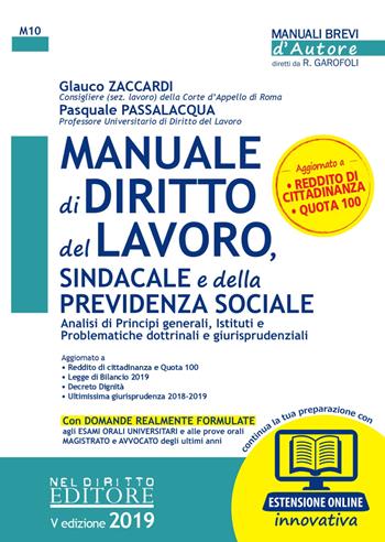 Manuale di diritto del lavoro, sindacale e della previdenza sociale. - Glauco Zaccardi, Pasquale Passalacqua - Libro Neldiritto Editore 2019, Manuali brevi d'autore | Libraccio.it