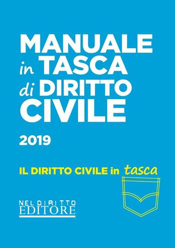 Manuale in tasca di diritto civile  - Libro Neldiritto Editore 2019, In tasca | Libraccio.it
