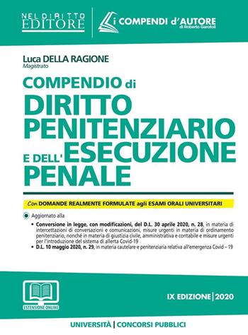 Compendio di diritto penitenziario e dell'esecuzione penale - Luca Della Ragione - Libro Neldiritto Editore 2020 | Libraccio.it