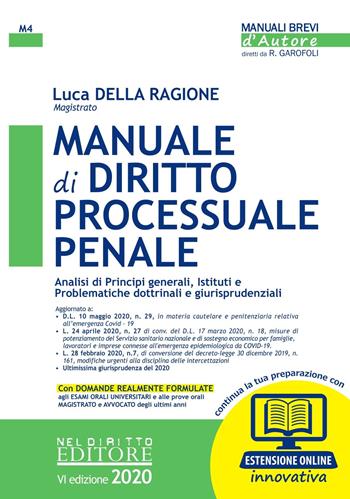 Manuale di diritto processuale penale. Con Contenuto digitale per accesso online - Luca Della Ragione - Libro Neldiritto Editore 2020, Manuali brevi d'autore | Libraccio.it