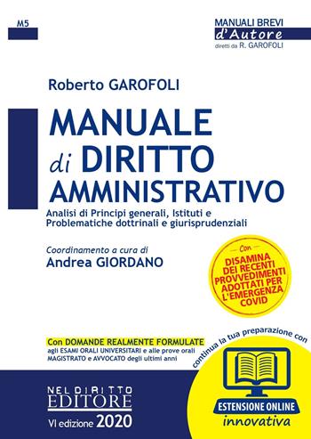 Manuale di diritto amministrativo - Roberto Garofoli, Giulia Ferrari - Libro Neldiritto Editore 2020, Manuali brevi d'autore | Libraccio.it