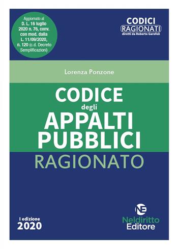 Codice degli appalti pubblici ragionato 2020  - Libro Neldiritto Editore 2020, Codici ragionati | Libraccio.it