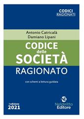 Codice delle società ragionato 2021. Nuova ediz.