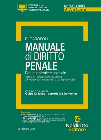 Manuale di diritto penale. Parte generale e speciale. Nuova ediz. - Roberto Garofoli - Libro Neldiritto Editore 2021, Manuali brevi d'autore | Libraccio.it