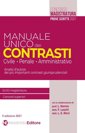 Manuale unico dei contrasti: civile, penale e amministrativo. Scritti magistratura, concorsi superiori - Roberto Garofoli - Libro Neldiritto Editore 2021, Magistratura e concorsi superiori | Libraccio.it