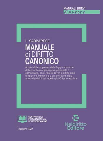 Manuale di diritto canonico - L. Sabbarese - Libro Neldiritto Editore 2022, Manuali brevi d'autore | Libraccio.it