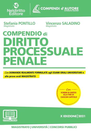 Compendio di diritto processuale penale. Nuova ediz. - Stefania Pontillo, Vincenzo Saladino - Libro Neldiritto Editore 2021 | Libraccio.it