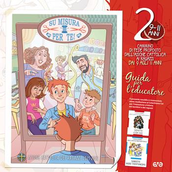 Su misura per te!. Vol. 2: cammino di fede per bambini e ragazzi 9/11 anni. Guida per l'educatore, Il. - Azione Cattolica ragazzi - Libro AVE 2021, Itinerari formativi | Libraccio.it