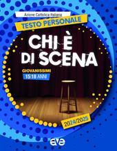 Testo personale chi è di scena. Giovanissimi