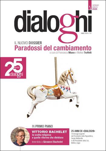 Dialoghi (2026). Vol. 1: Paradossi del cambiamento  - Libro AVE 2026, Quaderni di Dialoghi | Libraccio.it