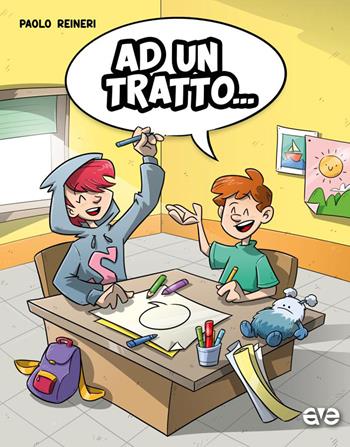 Ad un tratto - Paolo Reineri - Libro AVE 2026, Storie straordinarie | Libraccio.it