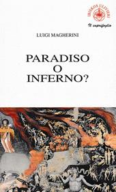 Paradiso o inferno?