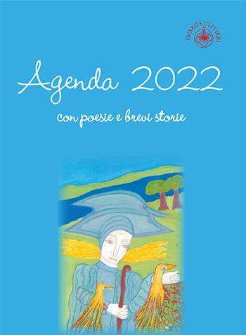 Agenda 2022 con poesie e brevi storie  - Libro Ibiskos Ulivieri 2021, Jacaranda | Libraccio.it