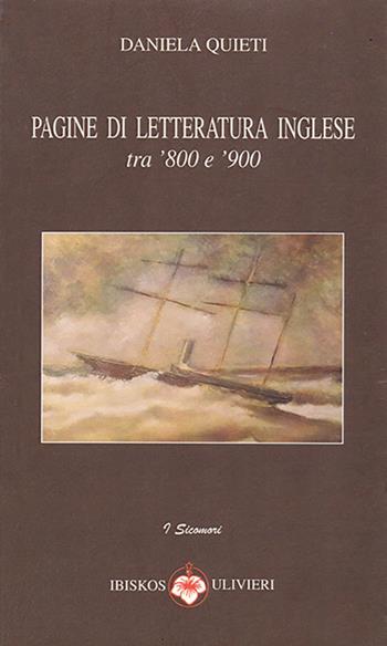 Pagine di letteratura inglese. Tra '800 e '900 - Daniela Quieti - Libro Ibiskos Ulivieri 2023, I sicomori | Libraccio.it