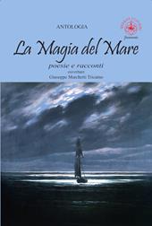 La magia del mare. Poesie e racconti