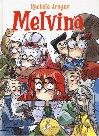 Melvina - Rachele Aragno - Libro Bao Publishing 2019 | Libraccio.it