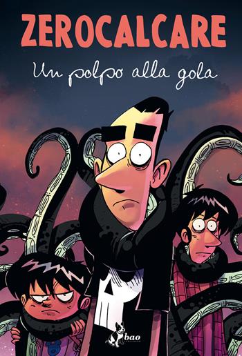 Un polpo alla gola. Ediz. speciale - Zerocalcare - Libro Bao Publishing 2019 | Libraccio.it