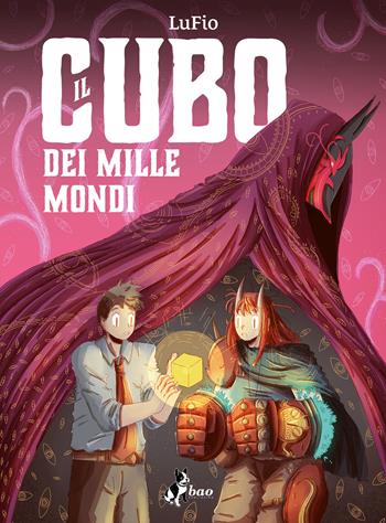 Il cubo dei mille mondi - LuFio - Libro Bao Publishing 2020 | Libraccio.it