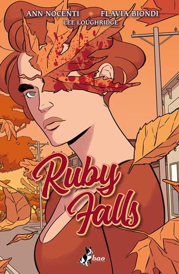 Ruby Falls - Ann Nocenti, Flavia Biondi, Lee Loughridge - Libro Bao Publishing 2020 | Libraccio.it