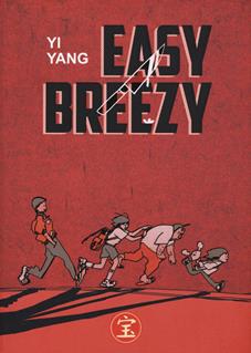 Easy breezy - Yi Yang - Libro Bao Publishing 2021, Bao | Libraccio.it
