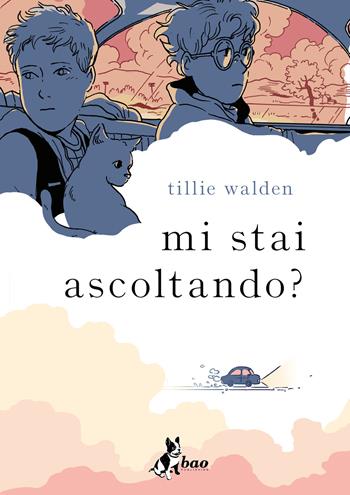 Mi stai ascoltando? - Tillie Walden - Libro Bao Publishing 2021 | Libraccio.it