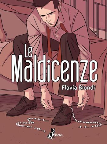 Le maldicenze - Flavia Biondi - Libro Bao Publishing 2021 | Libraccio.it