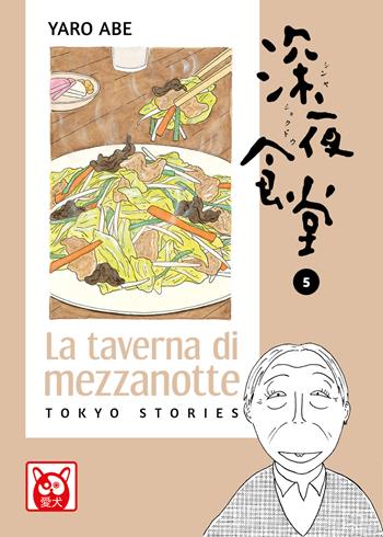 La taverna di mezzanotte. Tokyo stories. Vol. 5 - Yaro Abe - Libro Bao Publishing 2022, Aiken | Libraccio.it