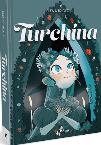 Turchina - Elena Triolo - Libro Bao Publishing 2023 | Libraccio.it