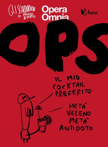 Ops! Gli scarabocchi di Maicol & Mirco. Vol. 7 - Maicol & Mirco - Libro Bao Publishing 2023 | Libraccio.it