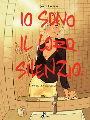 Io sono il loro silenzio - Jordi Lafebre - Libro Bao Publishing 2023 | Libraccio.it