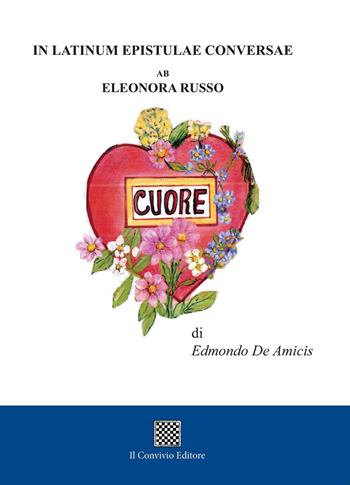 In latinum epistulae conversae - Eleonora Russo - Libro Il Convivio 2017 | Libraccio.it