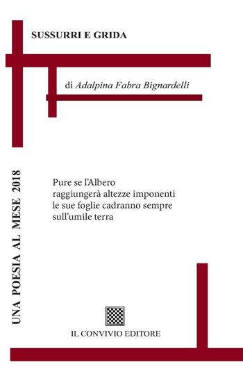 Sussurri e grida - Adalpina Fabra Bignardelli - Libro Il Convivio 2017 | Libraccio.it