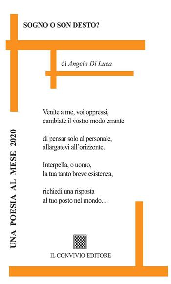 Sogno o son desto? - Angelo Di Luca - Libro Il Convivio 2019 | Libraccio.it