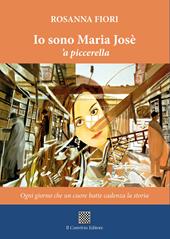 Io sono Maria Josè 'a piccerella